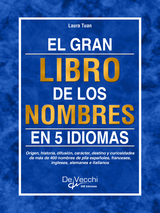 Title details for El gran libro de los nombres en 5 idiomas by Laura Tuan - Available